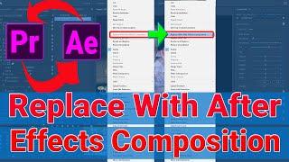 How To Activate Or Fix Replace With After Effects Composition In Premiere Pro 2022