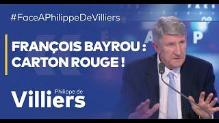 Philippe de Villiers : "François Bayrou : carton rouge !"