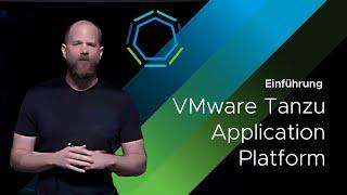 Einführung in VMware Tanzu Application Platform