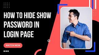 How to Hide/Show Password in Login page by [ @xmoritutorials ]