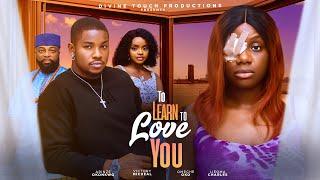 TO LEARN TO LOVE YOU - OMECHE OKO/VICTORY MICHEAL/IJEOMA CHARLES/NIGERIAN MOVIES 2025 LATEST MOVIES