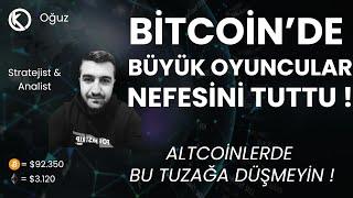 Bitcoin'de Büyük Oyuncular Nefesini Tuttu ! | Altcoinlerde Bu Tuzaklara Düşmeyin ! | Son Durum ?