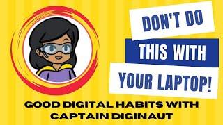 Good Habits Stories | Good Digital Manners for All | Ep 2: Your Computer is not a Dining Table