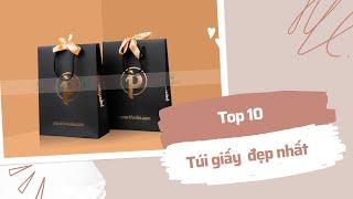 Top 10 túi giấy đẹp nhất I Toàn hộp giấy