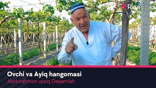 Abdurahmon qiziq Deyamish - Ovchi va Ayiq hangomasi (hajviy ko'rsatuv)