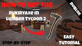 How To Get The *RUKIRYAXE/ SHARK AXE* In *LUMBER TYCOON 2* (2024)