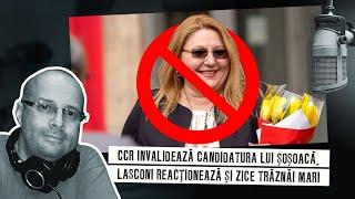 CCR invalidează candidatura lui Socoacă, Lasconi reacționează și zice trăznăi deosebit de mari