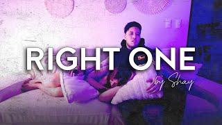 SHAY - Right One (Official Music Video)