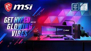 Get Hyped With The Glowing Vibes | Mystic Light RGB Gaming PC | MSI