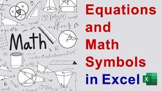 How to Add Equations and Mathematical Symbols in Excel