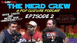 The Nerd Crew: Episode 2