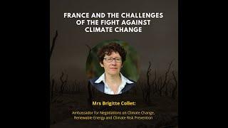 French Climate Change Ambassador Mme Brigitte Collet