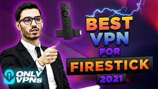 Best VPN for firestick 2021  Fastest VPN for Fire tv stick explained 