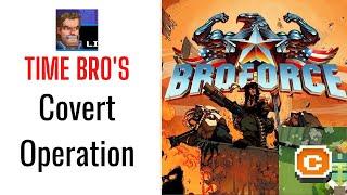 BROFORCE Gameplay walkthrough- Time Bro's Covert Operation- (YAM threat level)- 1080p 60 fps