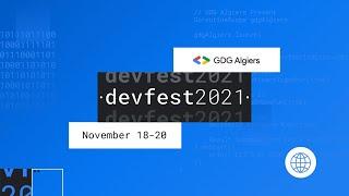 Devfest 2021 by GDG Algiers -Teaser