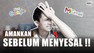 JANGAN REMEHKAN AKUN GMAIL ‼️ || Cara Mengamankan Akun Google