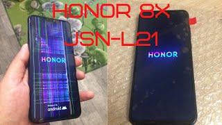 Смартфон Honor 8X (JSN-L21) / замена экрана, разборка