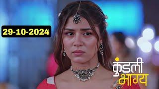 Kundali Bhagya Full Episode Today | 29 October 2024