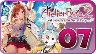 Atelier Ryza 2: Lost Legends & the Secret Fairy Walkthrough Part 7 (PS4) No Commentary