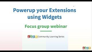 Widgets 101 - A Focus Group webinar series. Part - 2 - Widget for Zoho Desk