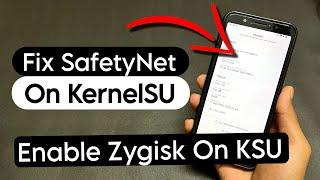 How To Fix Safetynet On KernelSU. How To Enable Zygisk On KernelSU