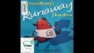 Groundhog's Runaway Shadow by David Biedrzycki | READ ALOUD | CHILDREN'S BOOK