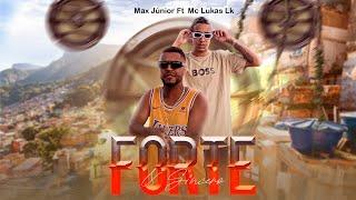 Max Júnior ft Mc Lukas Lk - Forte & Sincero (Prod. pensante)