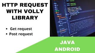 ANDROID - HTTP REQUEST WITH VOLLEY TUTORIAL IN JAVA