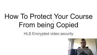 How to secure your course from being copied - HLS