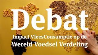 Debat Impact VleesConsumptie op de WereldVoedselVerdeling