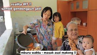 REALITA IRT !! mburu waktu masaknya asal mateng