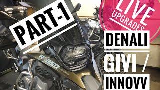 PART 1 LIVE UPGRADES TO BMW R1250GSA DENALI LONERIDER INNOVV GIVI
