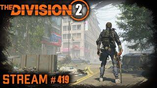 Division 2 stream: ПВЕ  Темная Зона#PCgaming