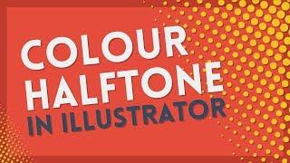 Create Color Halftones | Illustrator Tutorial