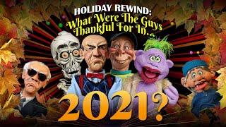 Holiday Rewind: What Were The Guys Thankful For In 2021? | JEFF DUNHAM
