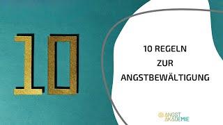 10 goldene Regeln zur Angstbewältigung