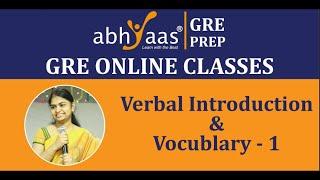 GRE Verbal Reasoning Introduction & Vocabulary 1 | GRE Online Classes   Abhyaas GRE Prep