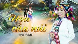 HOA CỦA NÚI- La Hoàng Quý | Cover LÊ TUYẾT ÁNH | MV OFFICIAL