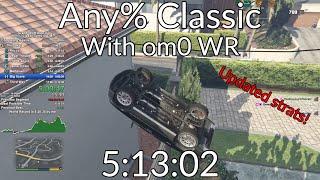 GTA 5 Any% Classic With om0 Speedrun in 5:13:02 (Former World Record) | 1st PB of 2024!