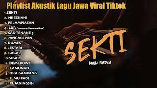 Playlis SEKTI - FULL ALBUM COVER LAGU JAWA TERBARU 2024