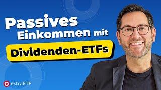 Dividenden-ETFs: Passives Einkommen und Kursgewinne | Was bringt eine Dividendenstrategie?