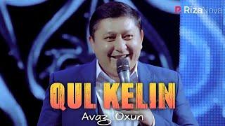 Avaz Oxun - Qul Kelin