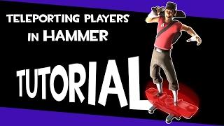 [HAMMER] Teleporting Players