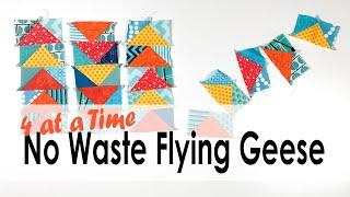 Four at a Time No Waste Flying Geese with On Williams Street