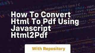 How to convert html to pdf using javascript html2pdf