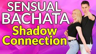 Bachata Sensual : Shadow Position Connection - How to | by Marius&Elena (2021) | Bachata Lesson