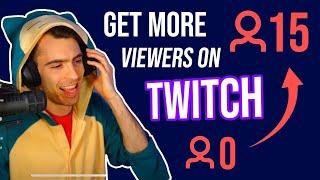 How To Grow On Twitch in 2022  - 0 to 15 Viewers