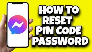 How To Reset Messenger PIN Code To Sync Chat History (Easy)