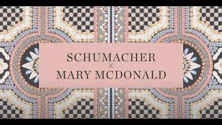 Schumacher x Mary McDonald Collection