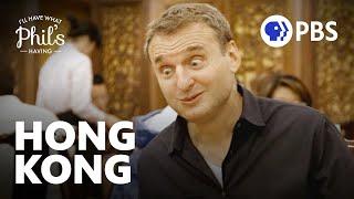 Dim Sum and Spicy Szechuan in Hong Kong | I'll Have What Phil's Having | Full Episode